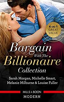 Bargain with the Billionaire Collection: Million-Dollar Love-Child/Claiming His One-Night Baby/A Virgin for a Vow/Blackmailed by Michelle Smart, Melanie Milburne, Sarah Morgan, Louise Fuller