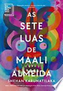 As sete luas de Maali Almeida by Shehan Karunatilaka