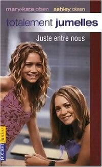 Juste entre nous by Jacqueline Carrol