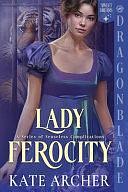 Lady Ferocity: A Regency Historical Romance by Kate Archer