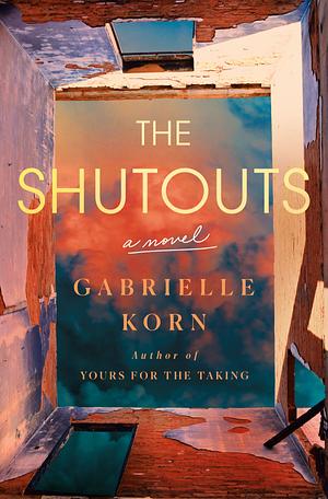 The Shutouts by Gabrielle Korn