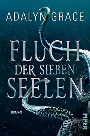 Fluch der sieben Seelen by Adalyn Grace