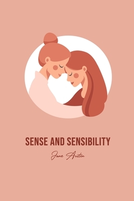 Sense and Sensibility by Jane Austen