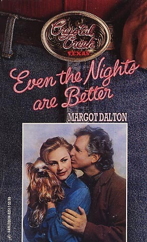 Even the Nights Are Better by Margot Dalton