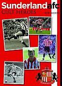 Sunderland Afc Cult Heroes by Rob Mason