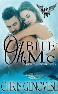 Oh, Bite Me: Paranormal Dating Agency by Chris Genovese