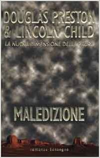 Maledizione by Douglas Preston, Lincoln Child