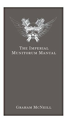 Imperial Munitorum Manual by Graham McNeill
