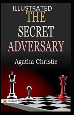 The Secret Adversary Illustrated by Agatha Christie