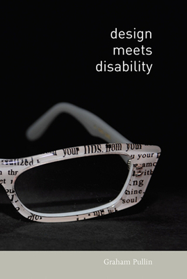 Design Meets Disability by Graham Pullin