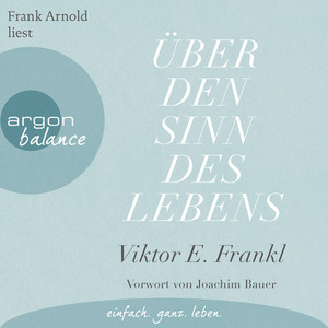 ÜBER DEN SINN DES LEBENS by Viktor E. Frankl