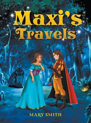 Maxi's Travel by Mary Smith