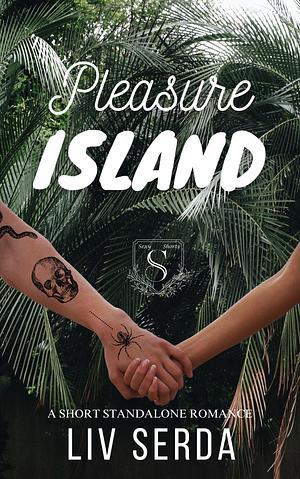 Pleasure Island by Liv Serda