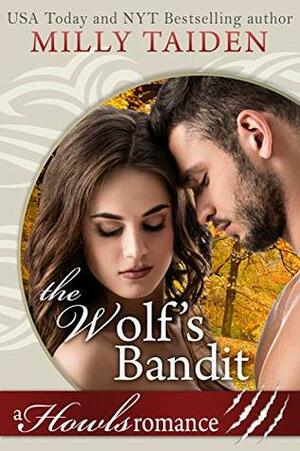 The Wolf's Bandit by Milly Taiden