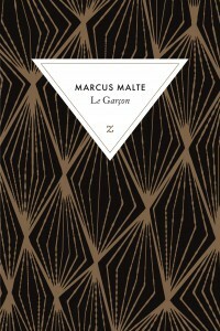 Le Garçon by Marcus Malte