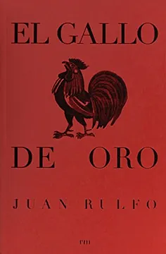El gallo de oro by Juan Rulfo