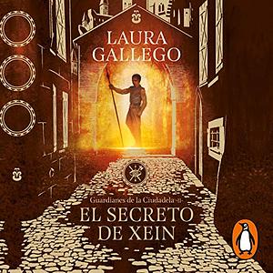 El secreto de Xein by Laura Gallego