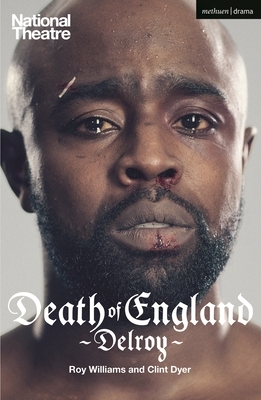 Death of England: Delroy by Roy Williams, Clint Dyer