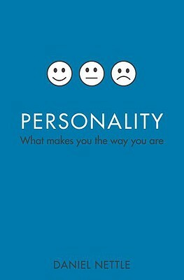 Personality: What Makes You the Way You Are by Daniel Nettle