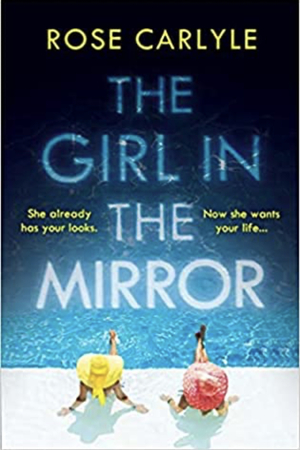 The Girl in the Mirror by Rose Carlyle