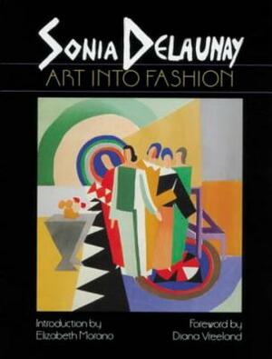 Sonia Delaunay Art Into Fashion by 