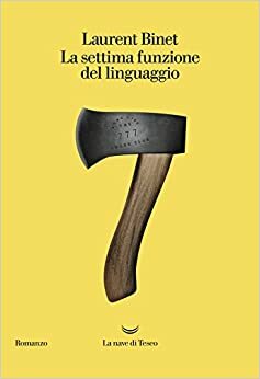 La settima funzione del linguaggio by Laurent Binet