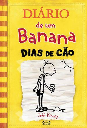 Diário de um Banana: Dias de Cão by Jeff Kinney