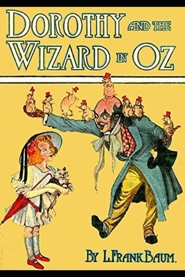 Dorothy and the Wizard in Oz: The Oz Books #4 by L. Frank Baum