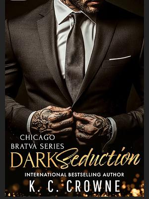 Dark Seduction by K.C. Crowne