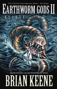 Earthworm Gods II: Deluge by Brian Keene
