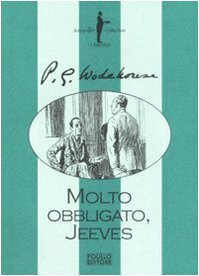 Molto obbligato, Jeeves! by P.G. Wodehouse
