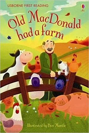 Old MacDonald Had a Farm by Ben Mantle