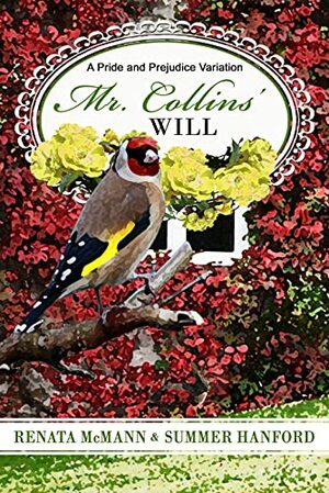 Mr. Collins' Will: A Pride and Prejudice Variation by Renata McMann, Summer Hanford