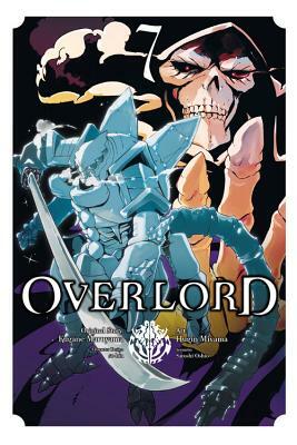 Overlord Manga Vol. 7  by Kugane Maruyama, Satoshi Oshio