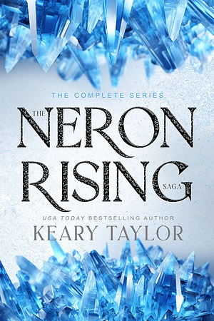 The Neron Rising Saga: Episodes 1-3 by Keary Taylor