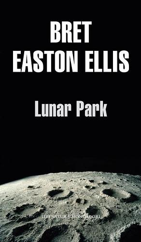 Lunar Park by Bret Easton Ellis