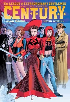 The League of Extraordinary Gentlemen, Vol. 3: Century by Alan Moore, Kevin O'Neill