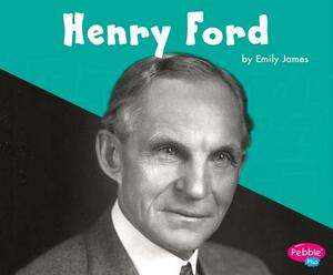 Henry Ford by Emily James