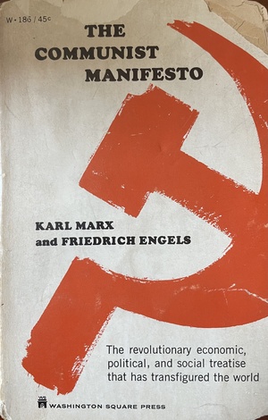 The Communist Manifesto by Karl Marx, Friedrich Engels