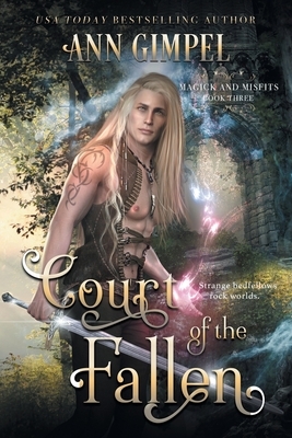 Court of the Fallen: An Urban Fantasy by Ann Gimpel