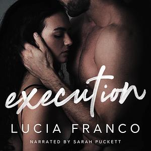 Execution by Lucia Franco