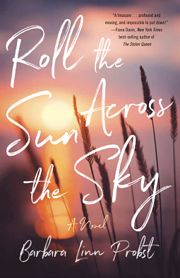 Roll the Sun Across the Sky by Barbara Linn Probst