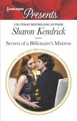 Secrets of a Billionaire's Mistress by Sharon Kendrick