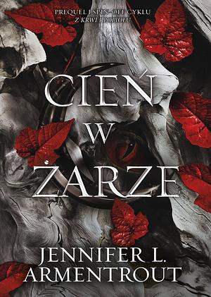 Cień w żarze by Jennifer L. Armentrout