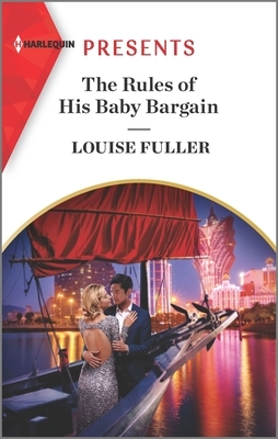 The Rules of His Baby Bargain by Louise Fuller