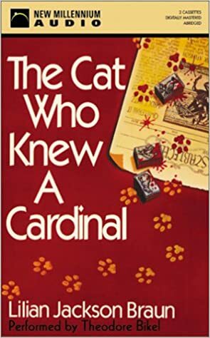 The Cat Who Knew a Cardinal by Theodore Bikel