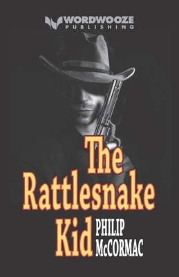 The Rattlesnake Kid by Philip McCormac