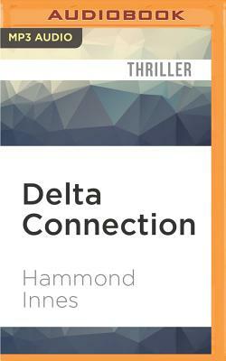 Delta Connection by Hammond Innes