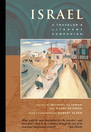 Israel: A Traveler's Literary Companion by Michael Gluzman, Naomi Seidman