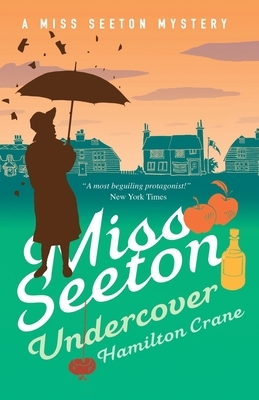 Miss Seeton Undercover by Hamilton Crane